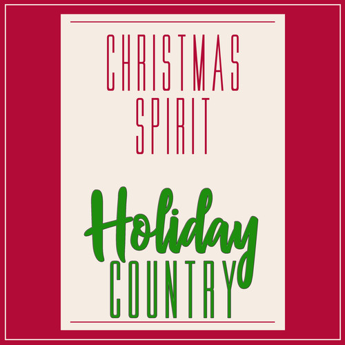 Christmas Spirit Holiday Country