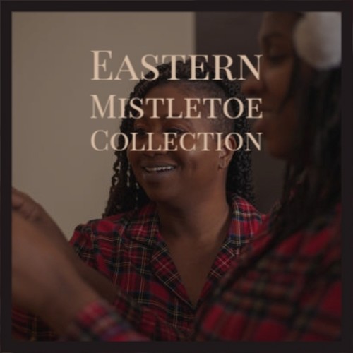 Eastern Mistletoe Collection