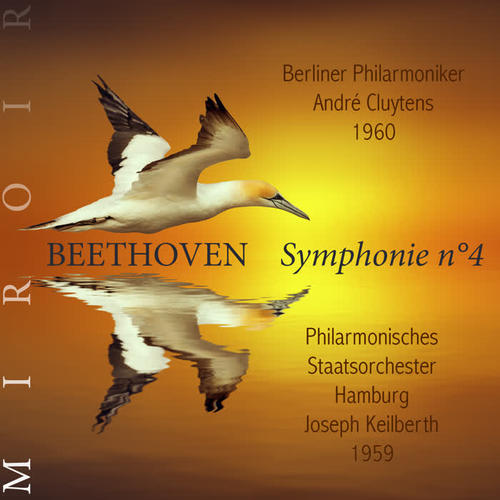 Beethoven, Symphonie n°4 (Miroir)