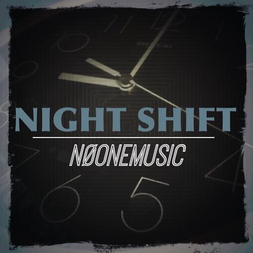 Night Shift (Explicit)