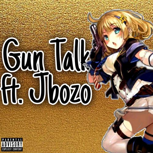 Gun Talk (feat. Jbozo) [Explicit]