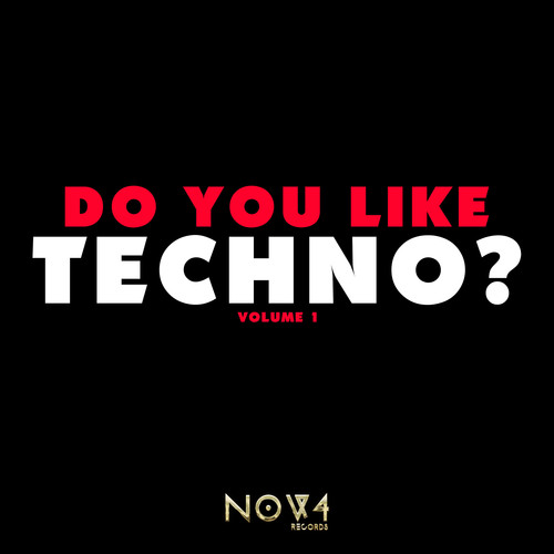 Do You Like Techno?, Vol. 1