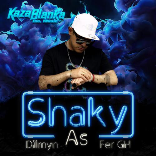 Shaky As (feat. Dilmyn)