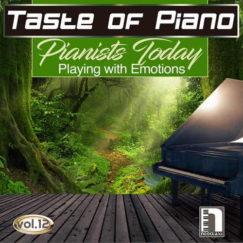 Taste of Piano Vol.12 : Pianists Today Playing with Emotions (peaceful piano music, relaxing piano songs)