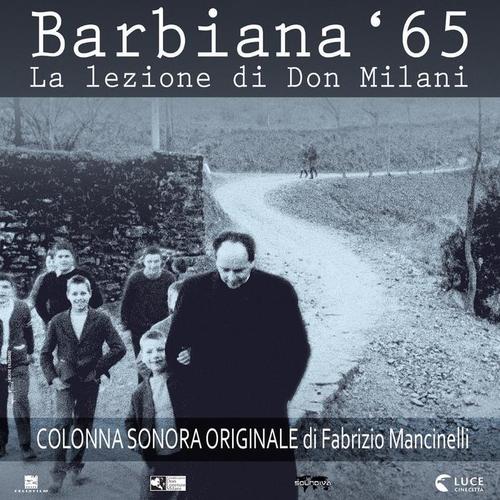 Barbiana '65 - La lezione di Don Milani (Colonna sonora originale del film)