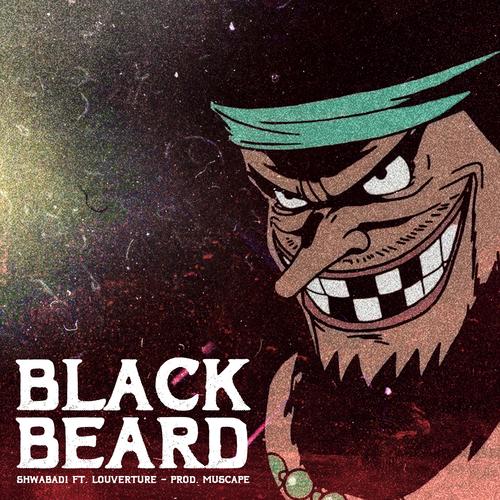 Blackbeard (feat. Louverture) [Explicit]