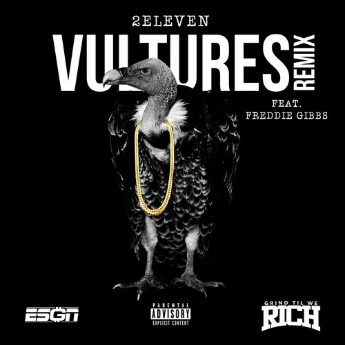 Vultures (feat. Freddie Gibbs) (Remix) [Explicit]