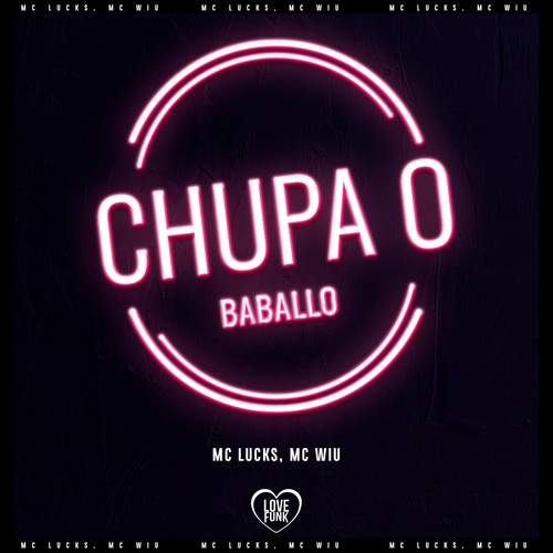 Chupa o Baballo (Explicit)