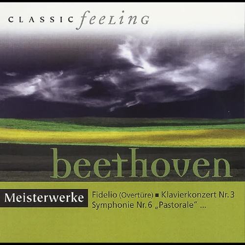 Classic Feeling: Meisterwerke Beethoven