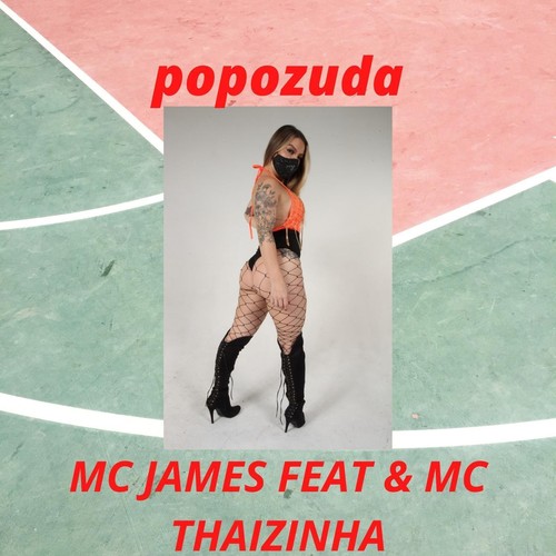 Popozuda (feat. Proibidas & MC Thaizinha)