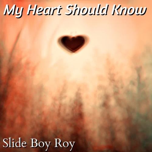 My Heart Should Know