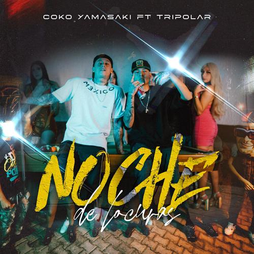 Noche de Locura (feat. Coko Yamasaki) [Explicit]