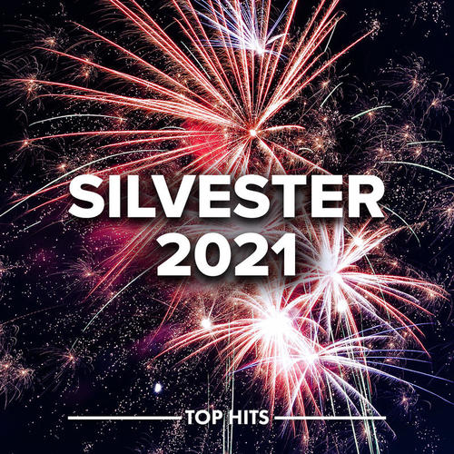 Silvester 2021 (Explicit)