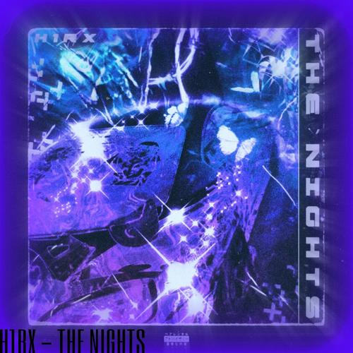 THE NIGHTS (Explicit)