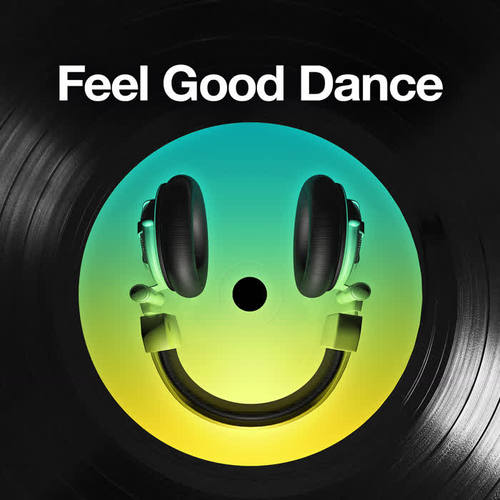 Feel Good Dance (Explicit)