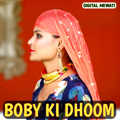 Boby Ki Dhoom