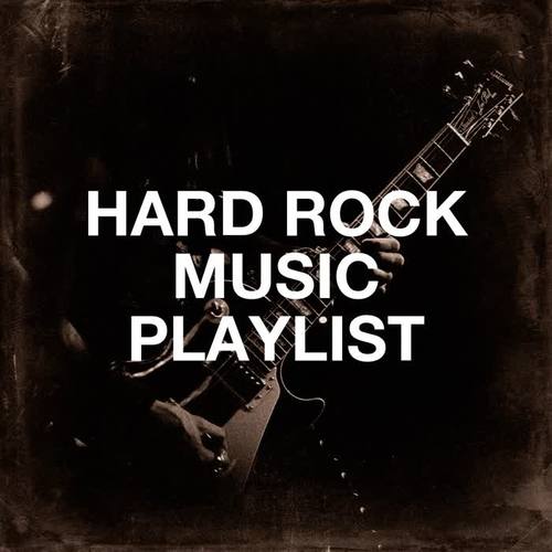 Hard Rock Music Playlist