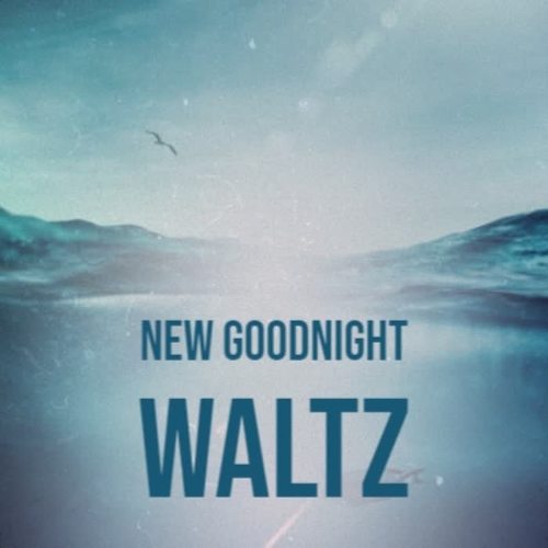 New Goodnight Waltz