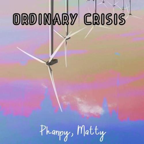 Ordinary Crisis (feat. Matty) [Explicit]