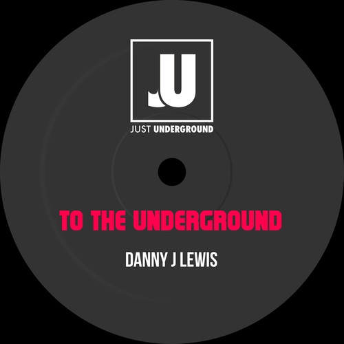 To The Underground (Radio Edits)