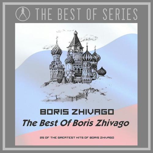 The Best of Boris Zhivago