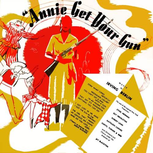 Annie Get Your Gun (Original Cast Recording)