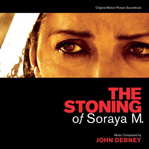 The Stoning Of Soraya M. (Original Motion Picture Soundtrack)