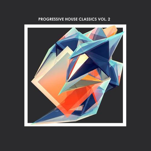 Progressive House Classics, Vol. 2