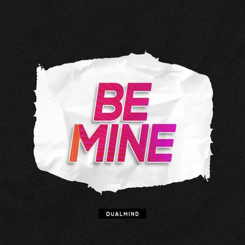 Be Mine