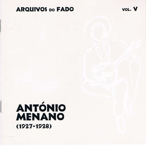 Arquivos do Fado: António Menano (1927-1928) [Vol. V]