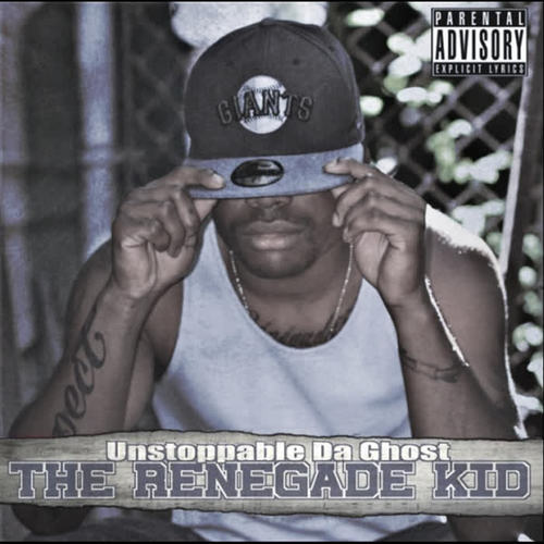 The Renegade Kid (Explicit)