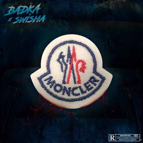 MONCLER (feat. SWISHA) [Explicit]