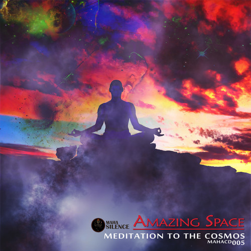 Amazing Space: Meditation To The Cosmos