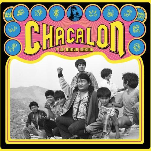 Chacalón y la Nueva Crema