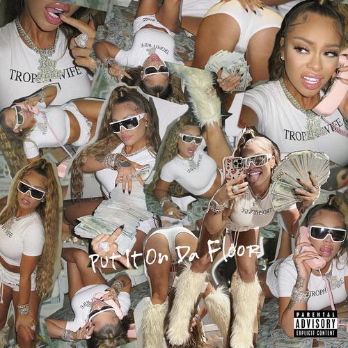 Put It On Da Floor (Explicit)