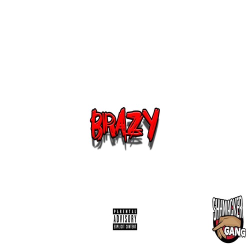 Brazy (feat. Tsb) - Single [Explicit]