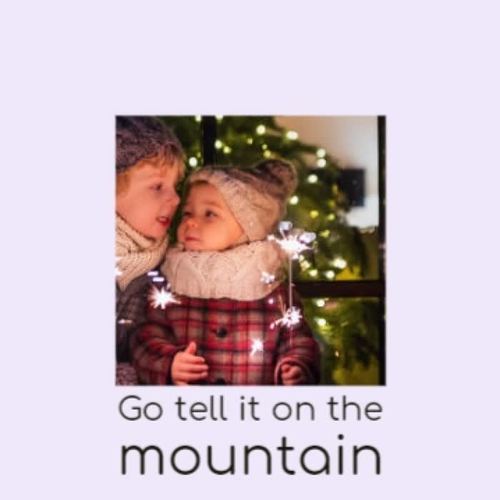 Go Tell It on the Mountain