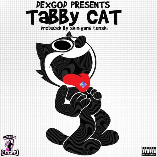 TABBY CAT (Explicit)