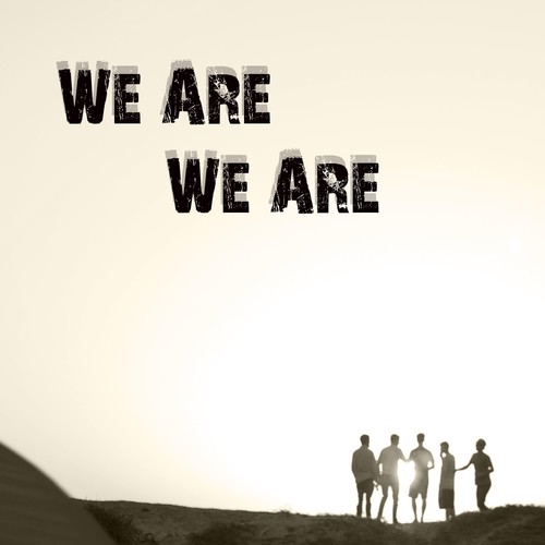 We Are We Are (Explicit)