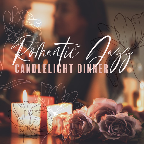 Romantic Jazz - Candlelight Dinner - Attachment Time