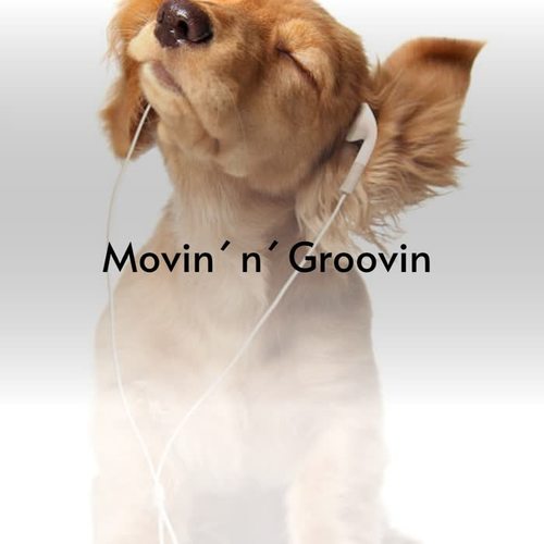 Movin´ n´ Groovin