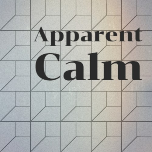 Apparent Calm