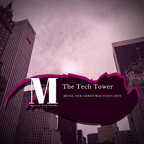 The Tech Tower - Music For Christmas Fests 2019