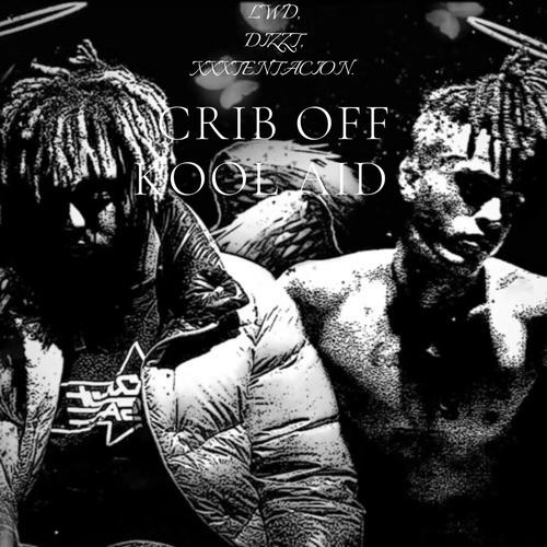 CRIB OFF KOOL AID (Explicit)
