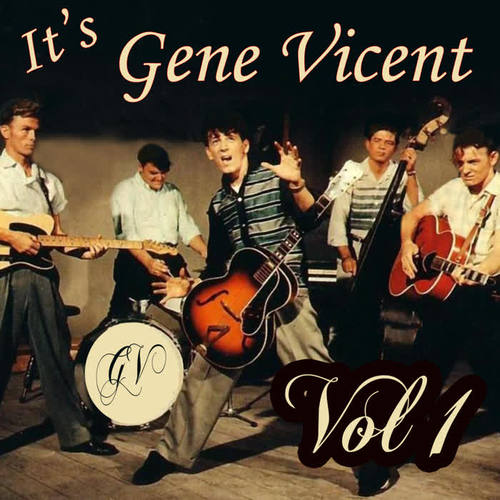 It's Gene Vincent, Vol. 1