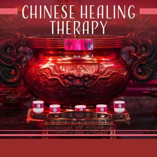 Chinese Healing Therapy – Asian Deep Zen Meditations, Oriental Journey for Health, Ancient Chinese Wisdom