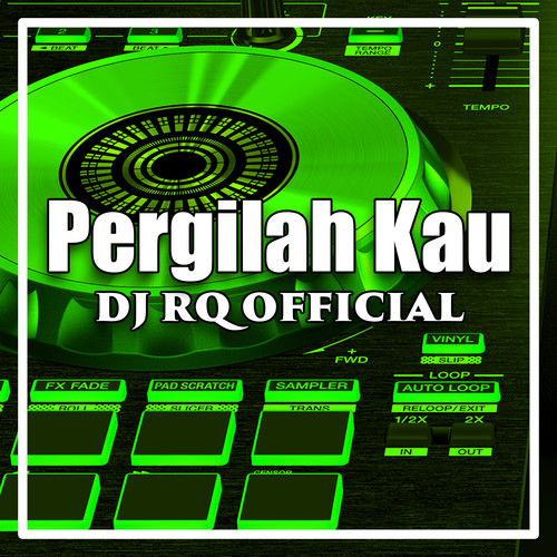 Pergilah Kau