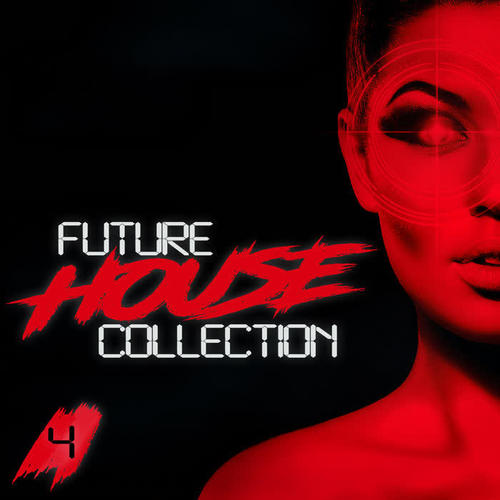 Future House Collection, Vol. 4