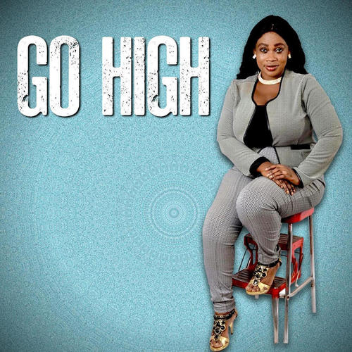 GO HIGH