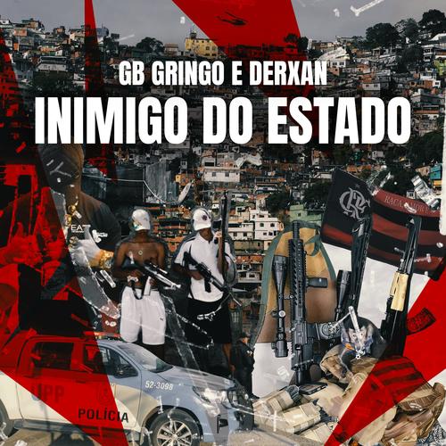 Inimigo do Estado (feat. Derxan) [Explicit]